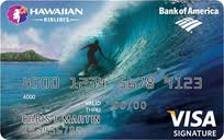 Hawaiian Airlines Credit Card Bank of America Hawaiian Airlines Credit Card Bank of America