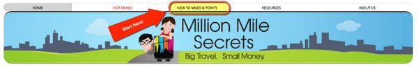 Welcome To Million Mile Secrets Here Are Tips To Get Around The Site
